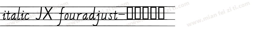 italic JX fouradjust字体转换